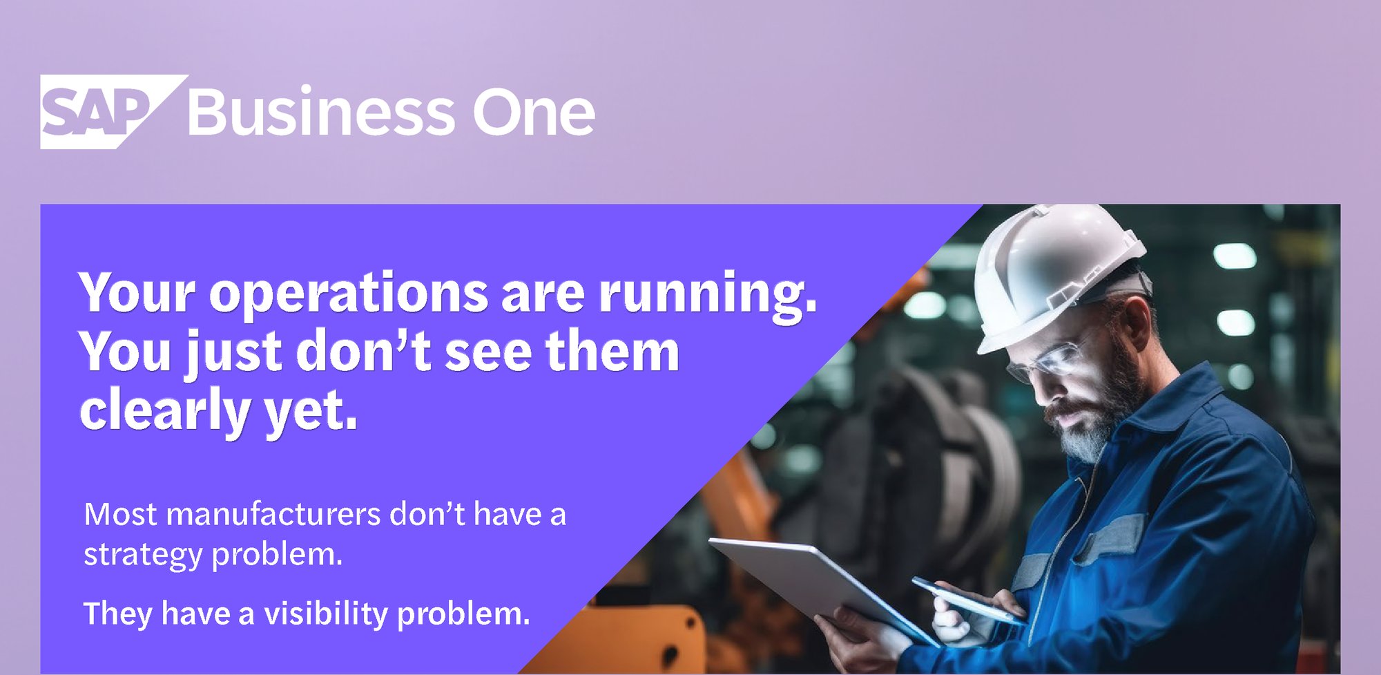 Image 1_SBO Campaign Manufacturing_EN Image 1_SBO Campaign Manufacturing_EN