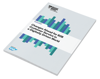 eBook_Analyst paper Harvard Review Changes Ahead for B2B Customer Service in a Digitally Driven World